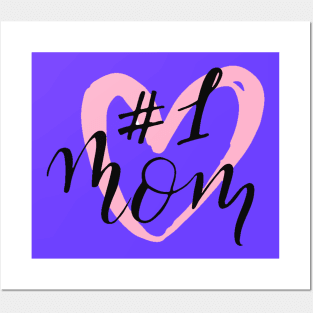 #1 Mom Quote Artwork - Mother Love Posters and Art